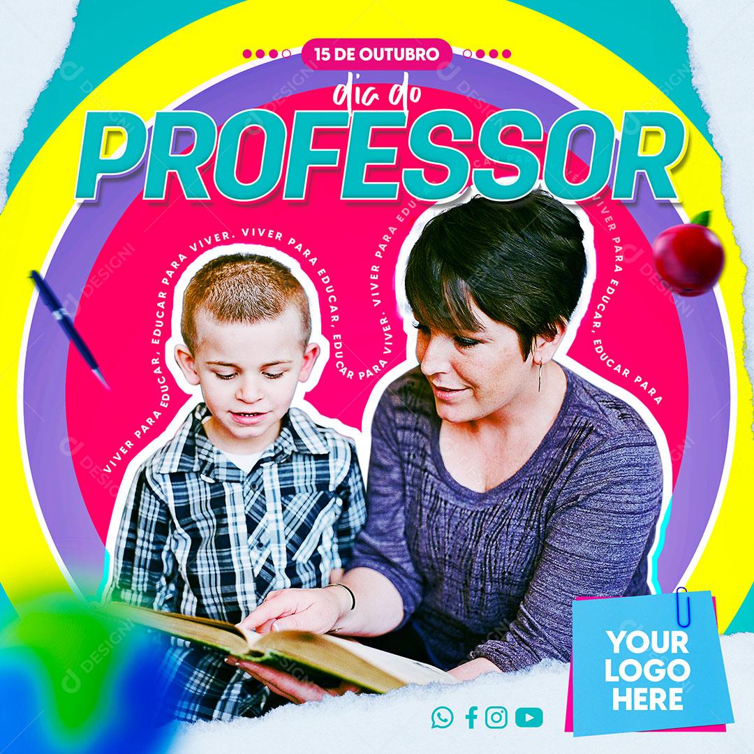 Post Feed 15 de Outubro Dia do Professor Social Media PSD Editável