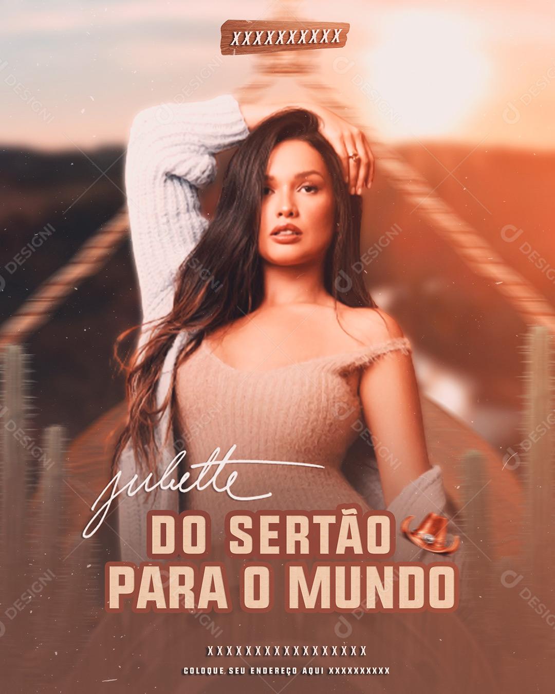 Flyer Show Evento Do Sertão Para o Mundo Artista Juliette Social Media PSD Editável