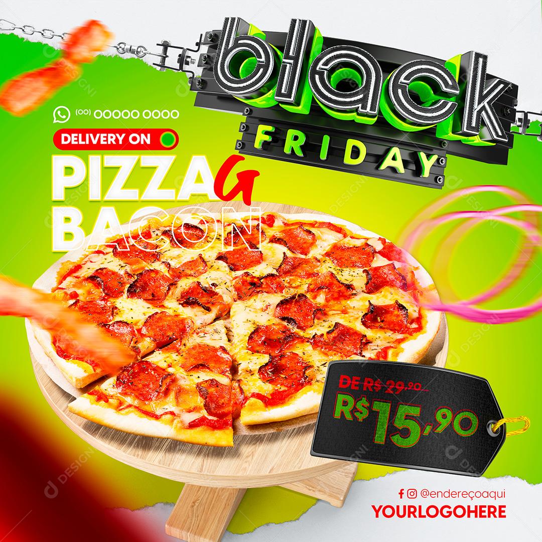 Black Friday Pizza Grande de Bacon Social Media PSD Editável