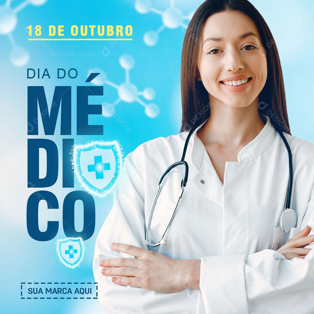 Social Media Dia do Médico 18 de Outubro PSD Editável