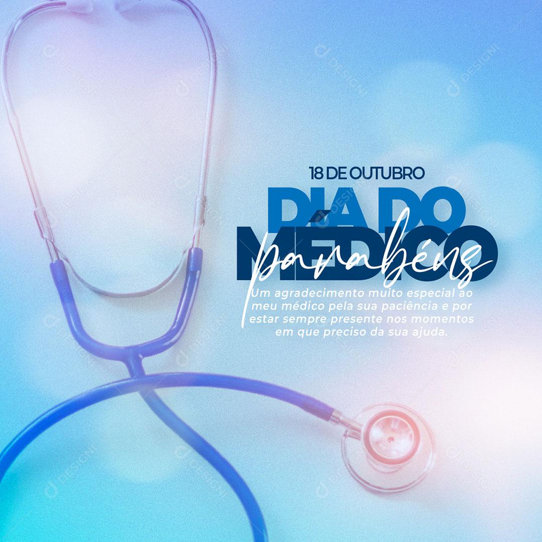 Post Feed Data Comemorativa 18 de Outubro Dia do Médico Social Media PSD Editável