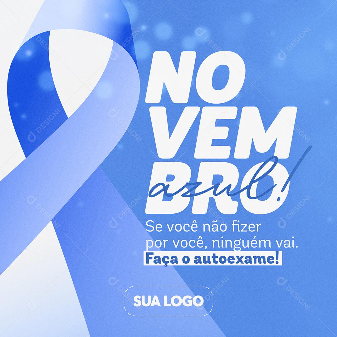 Post Feed Data Comemorativa Novembro Azul Social Media PSD Editável