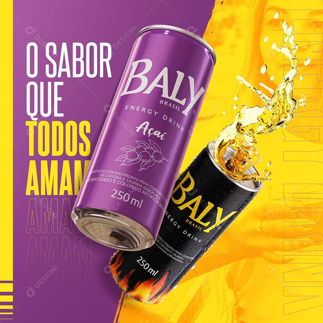 Post Feed Distribuidora O Sabor Que Todos Amam Bebidas Baly Social Media PSD Editável
