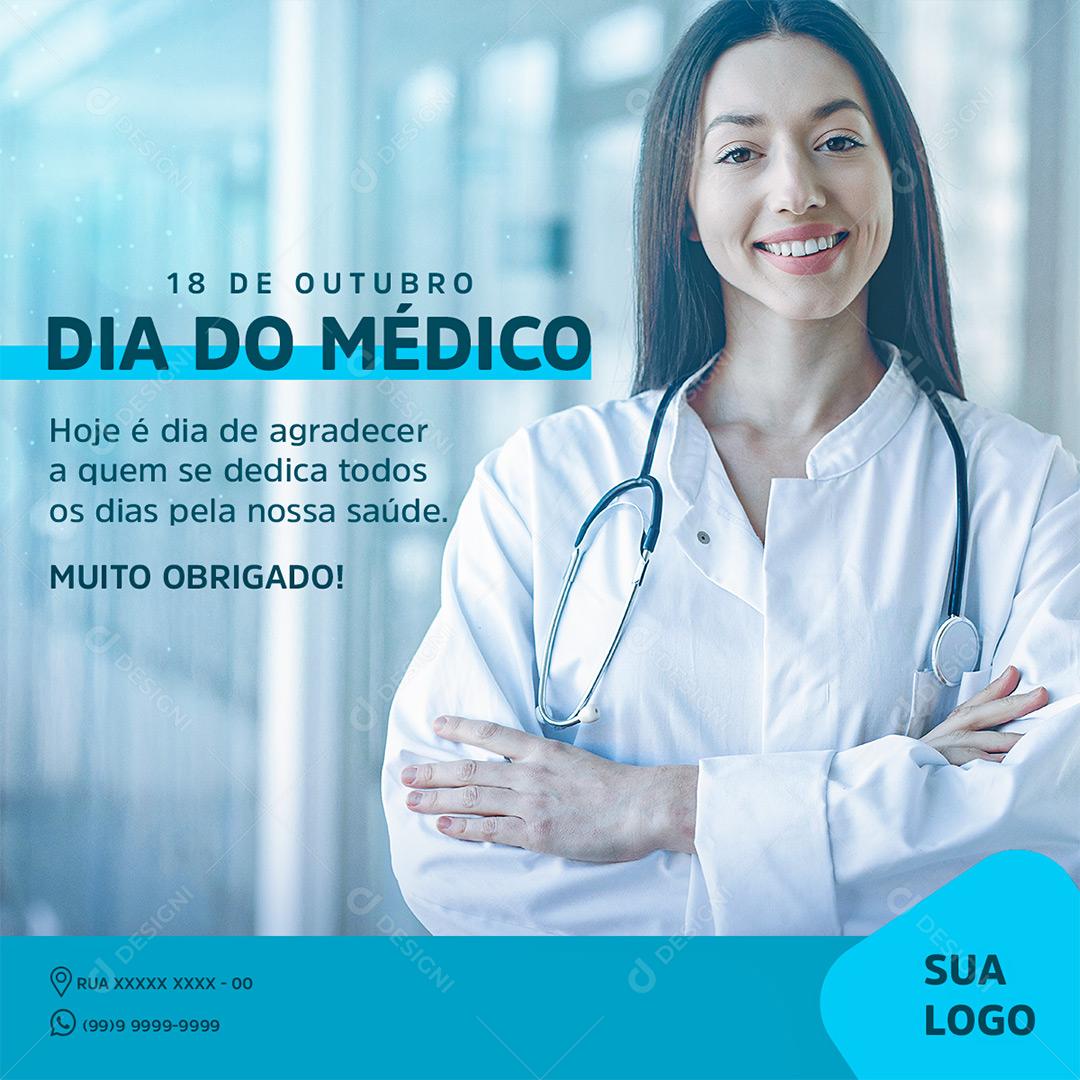 Post Feed Data Comemorativa 18 de Outubro Dia do Médico Social Media PSD Editável