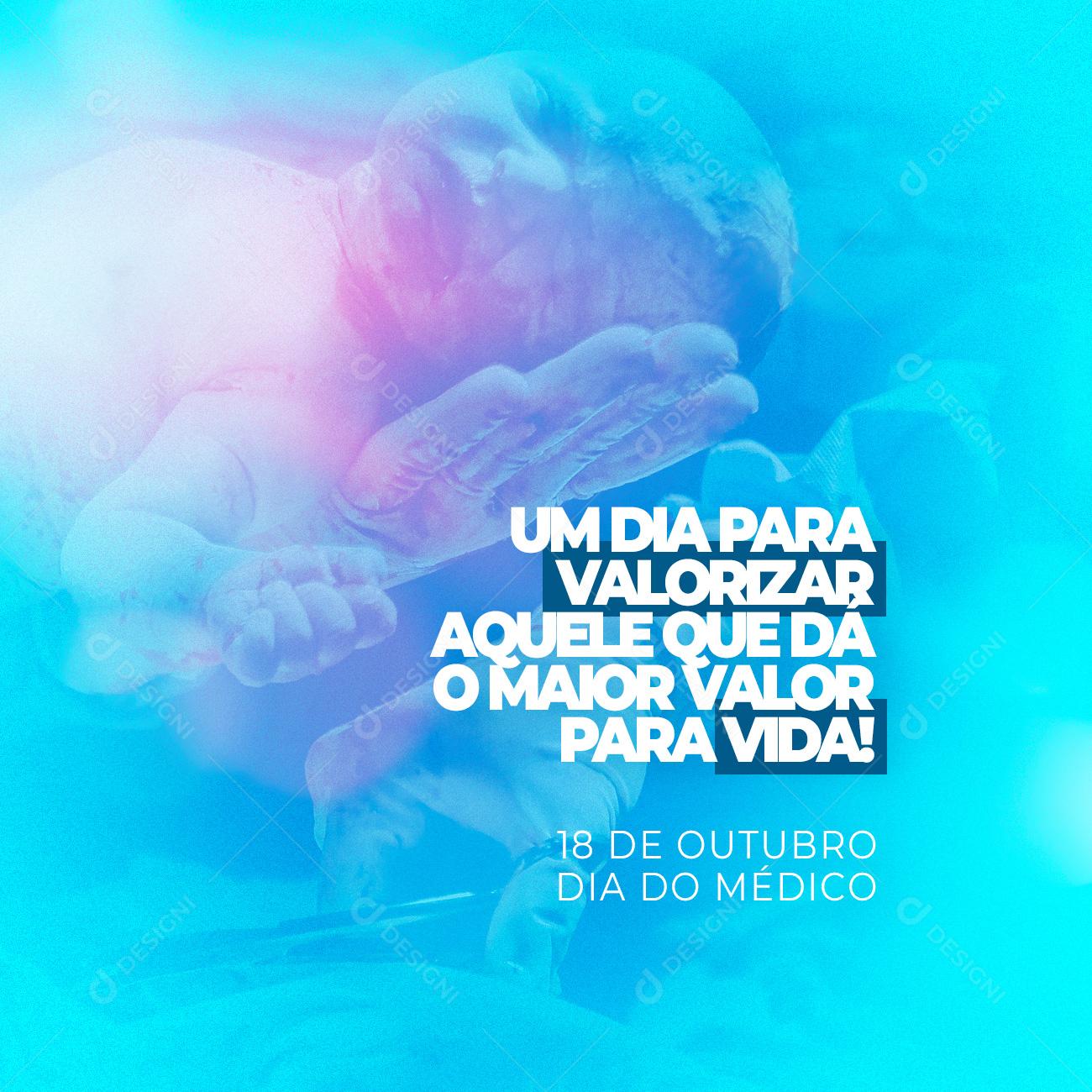 Post Feed Data Comemorativa um Dia Para Valorizar Dia do Médico Social Media PSD