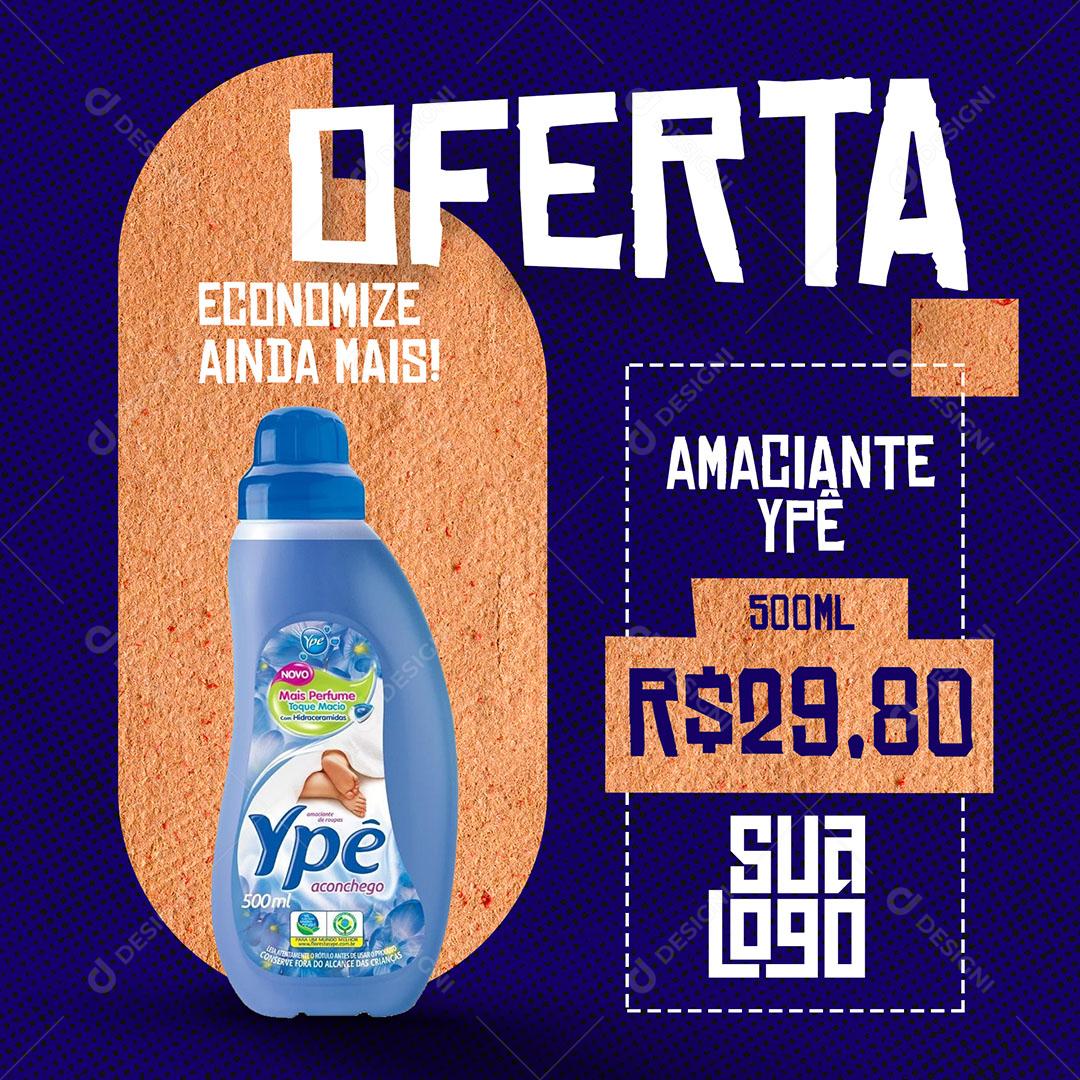 Post Feed Oferta Produto de Limpeza Amaciante Social Media PSD Editável