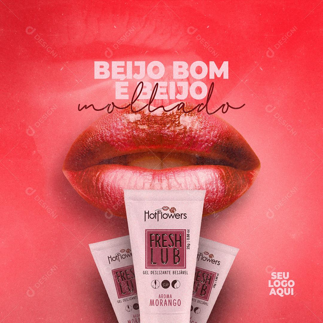 Beijo Bom É Beijo Molhado Social Media PSD Editável