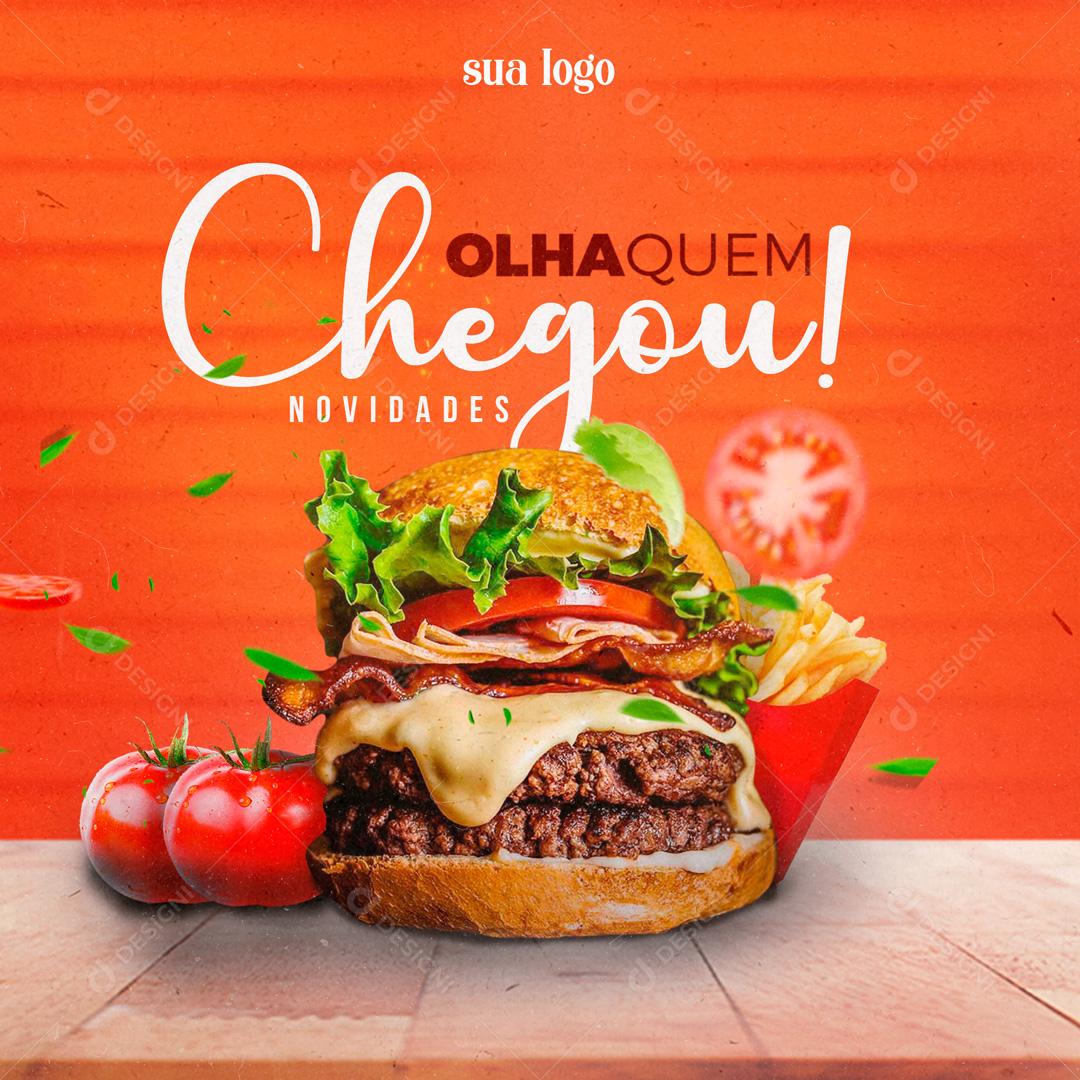 Olha Quem Chegou Novidades Hambúrguer Social Media PSD Editável