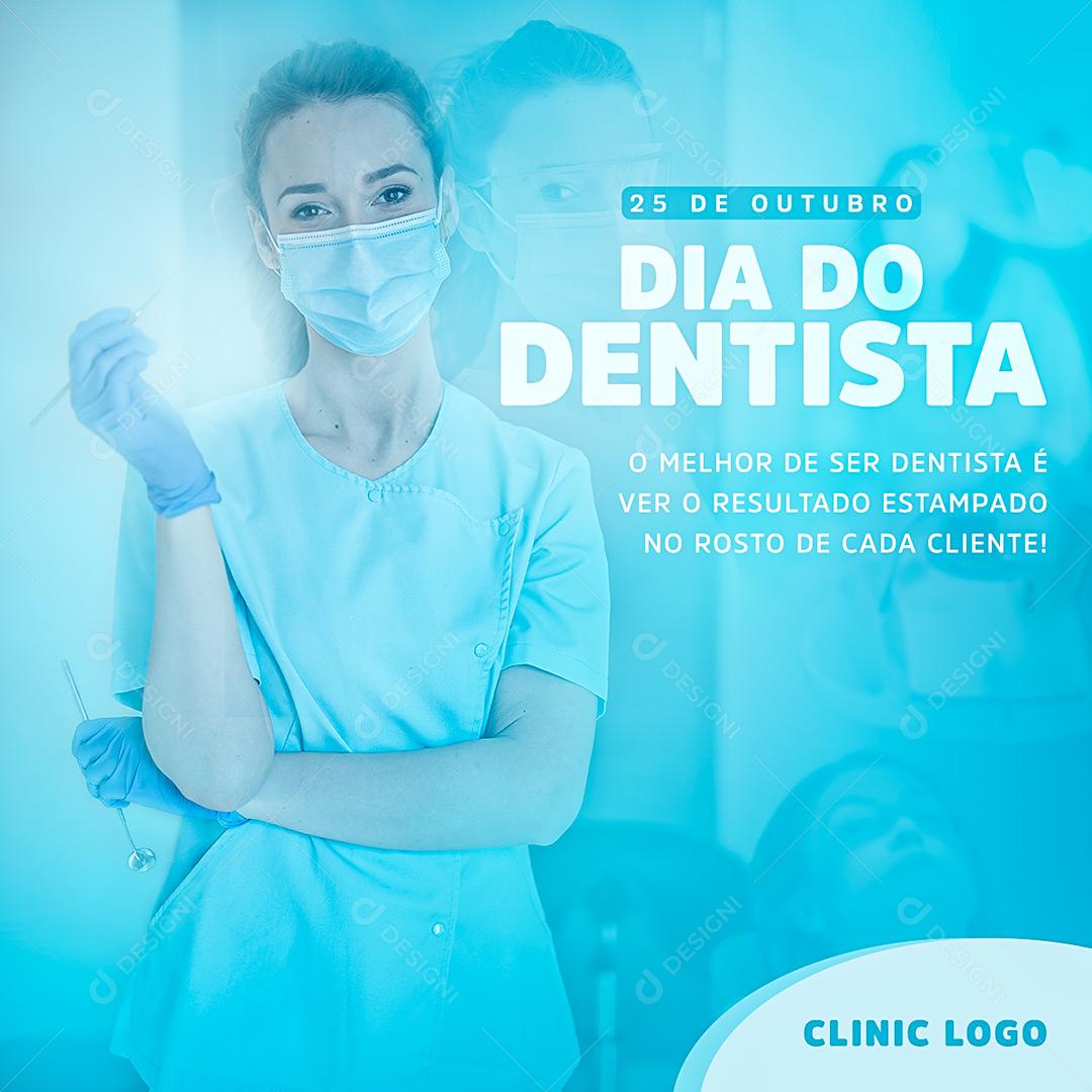 Post Feed Data Comemorativa Dia do Dentista Social Media PSD Editável