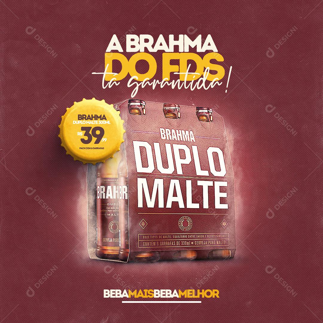 Post Feed Distribuidora A Brahma do FDS Cerveja Brahma Duplo Malte Social Media PSD