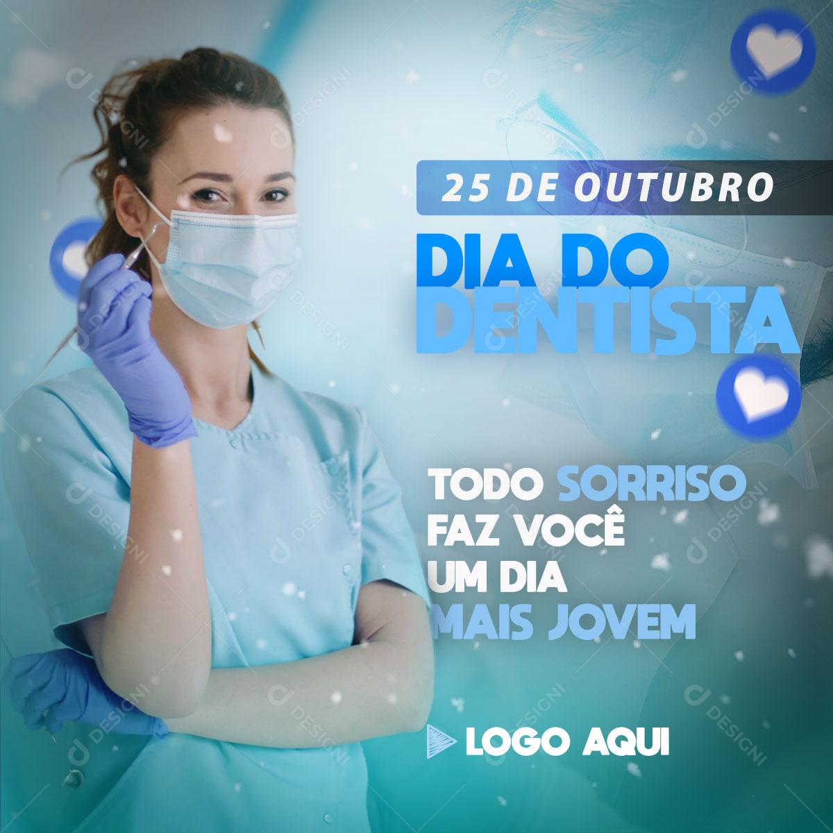 Post Feed Data Comemorativa 25 de Outubro Dia do Dentista Social Media PSD Editável