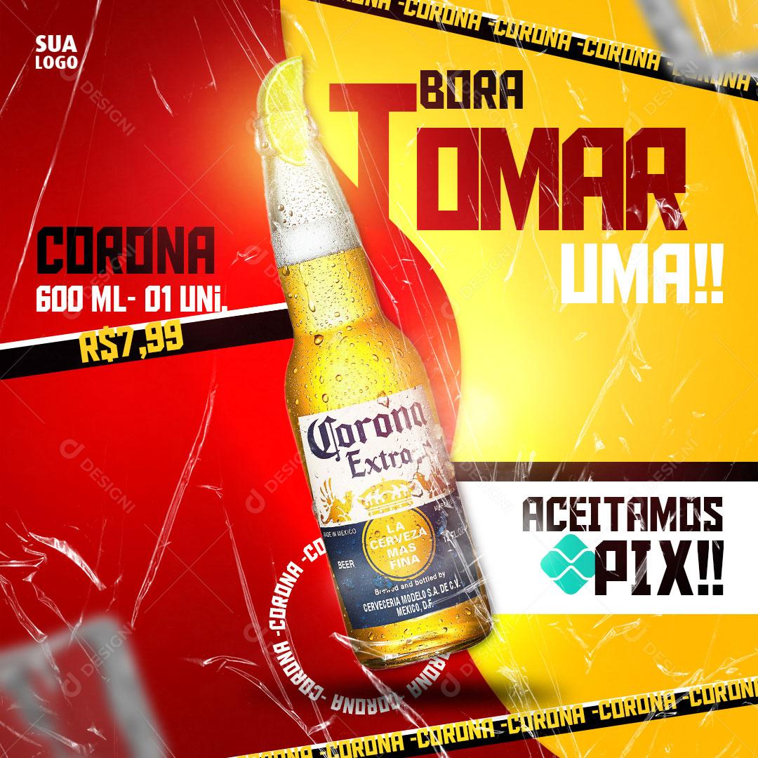 Post Feed Distribuidora Bora Tomar Uma Cerveja Corona Social Media PSD Editável