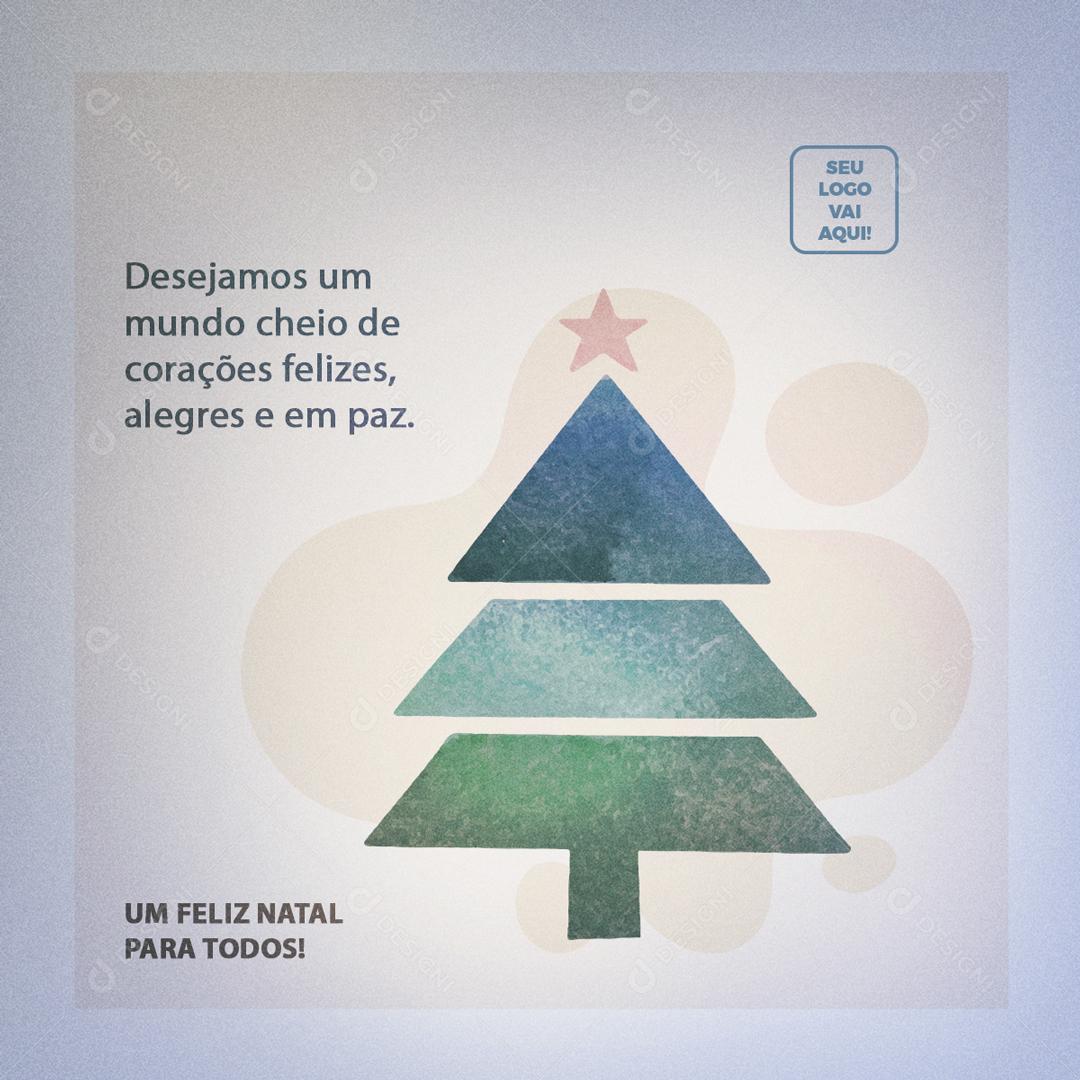 Feliz Natal Desejamos Um Mundo Cheio De Corações Felizes Social Media PSD Editável