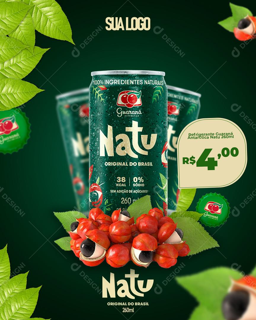 Refrigerante Guaraná Natu Social Media PSD Editável