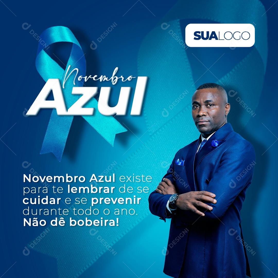 Novembro Azul Cuidar e Prevenir Social Media PSD Editável