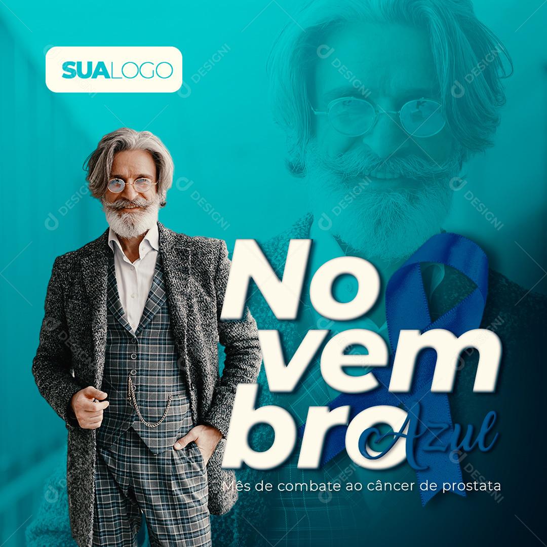 Novembro Azul Combate ao Câncer de Próstata Social Media PSD Editável