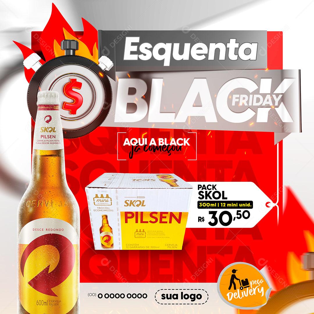 Post Feed Distribuidora Esquenta Black Friday Cerveja Skol Pilsen Social Media PSD Editável