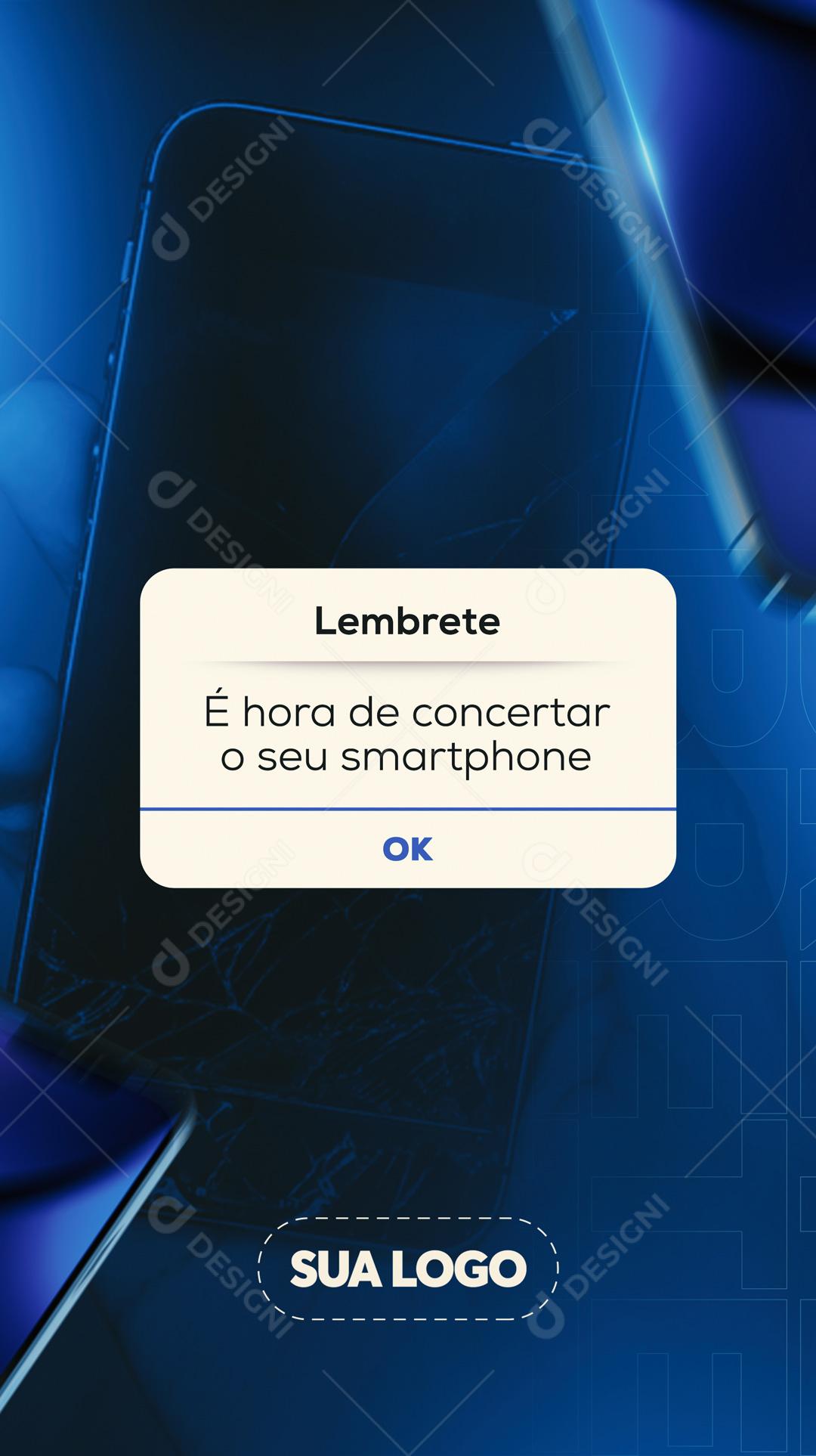 Lembrete É Hora De Concertar O Seu Celular Social Media PSD Editável
