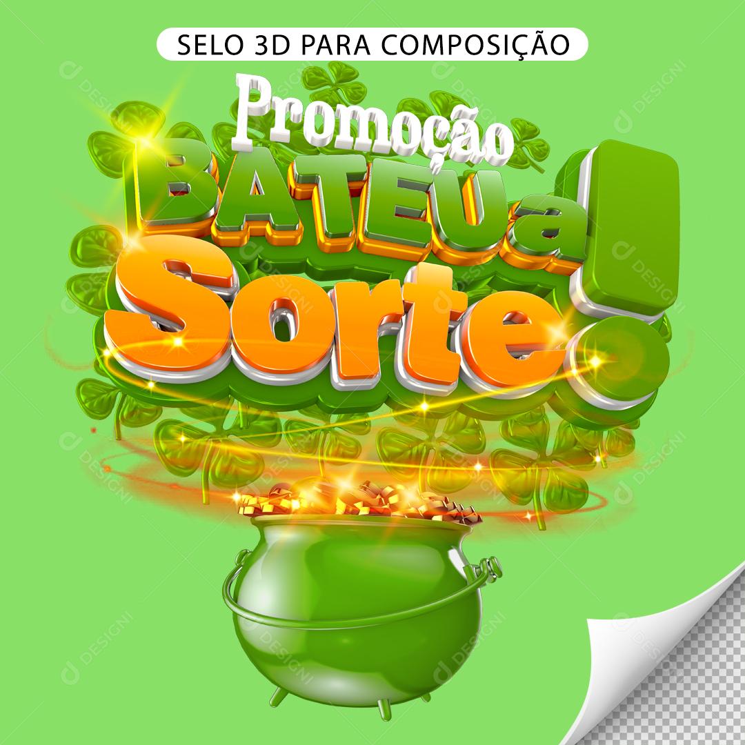 Selo 3D Para Composição Promoção Bateu A Sorte PNG Transparente Sem Fundo