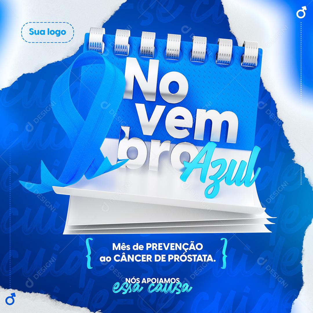 Novembro Azul Prevenção ao Câncer de Próstata Social Media PSD Editável