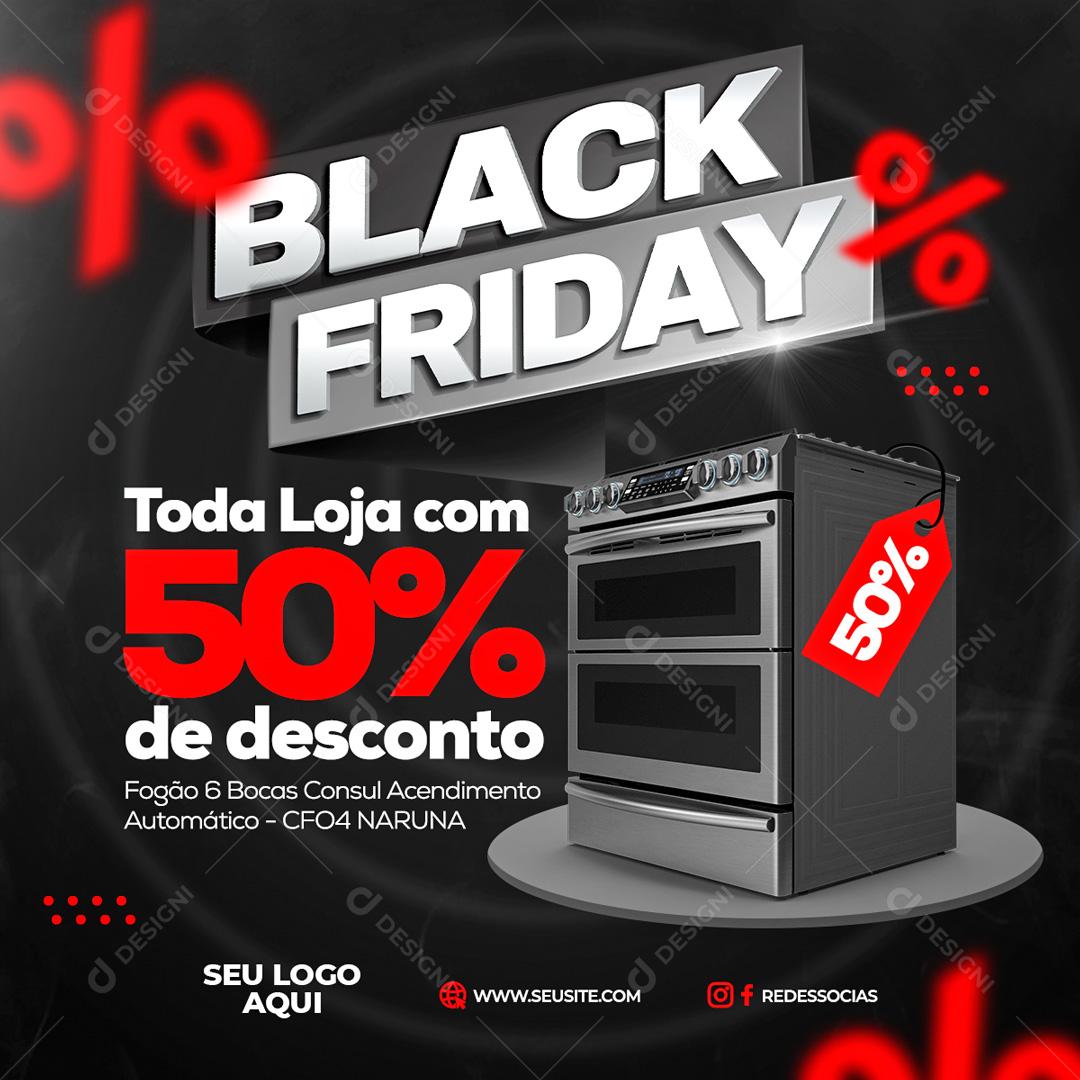 Black Friday Toda Loja Com 50% De Desconto Social Media PSD Editável