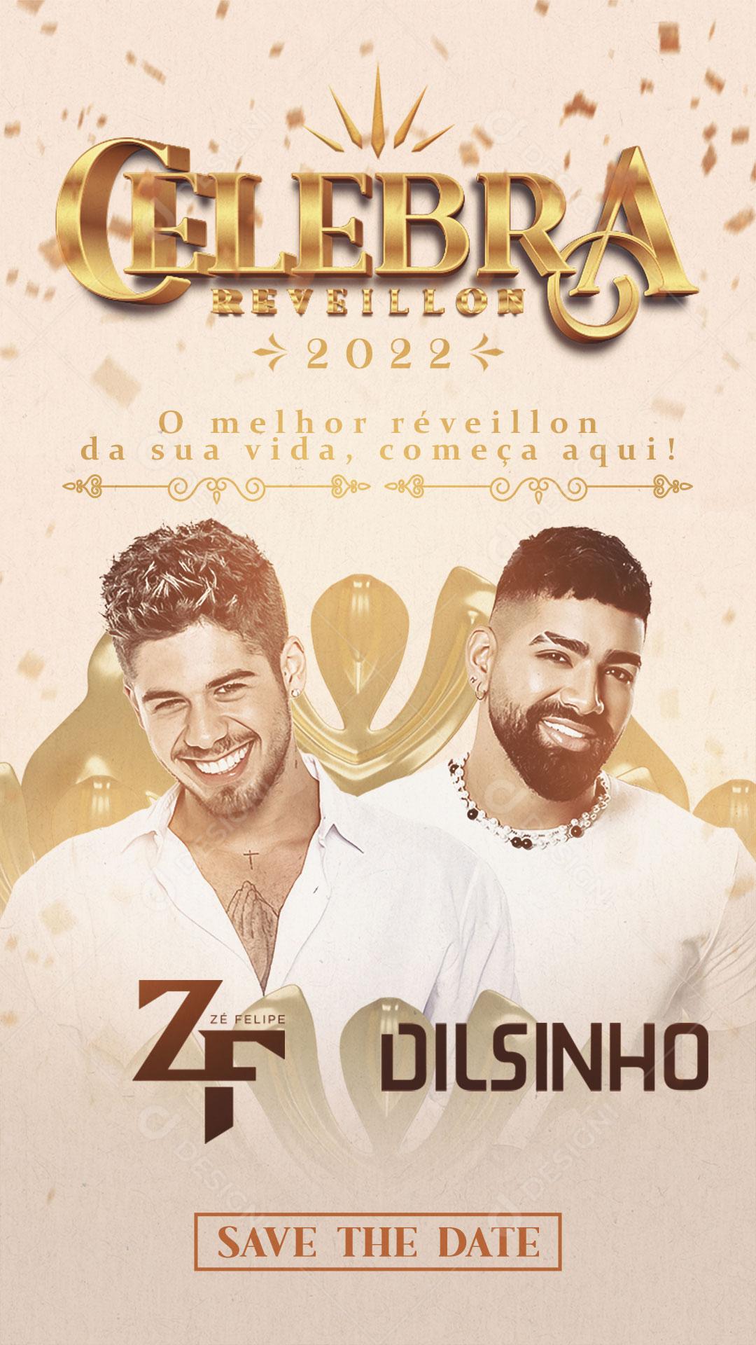 Flyer Story Show Evento Celebra Reveillon 2022 Cantores Artistas Social Media PSD Editável