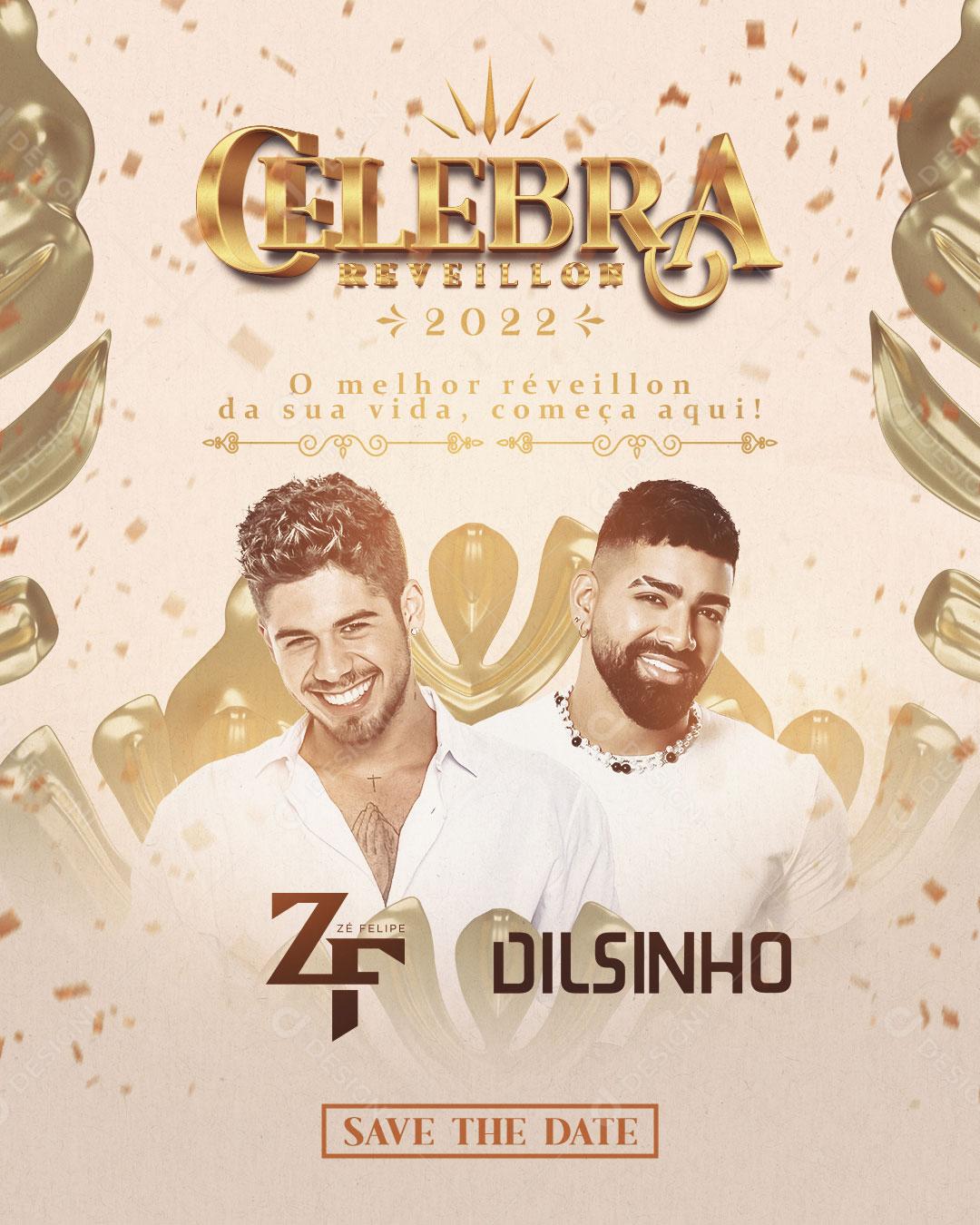 Flyer Show Evento Celebra Reveillon 2022 Cantores Artistas Social Media PSD Editável