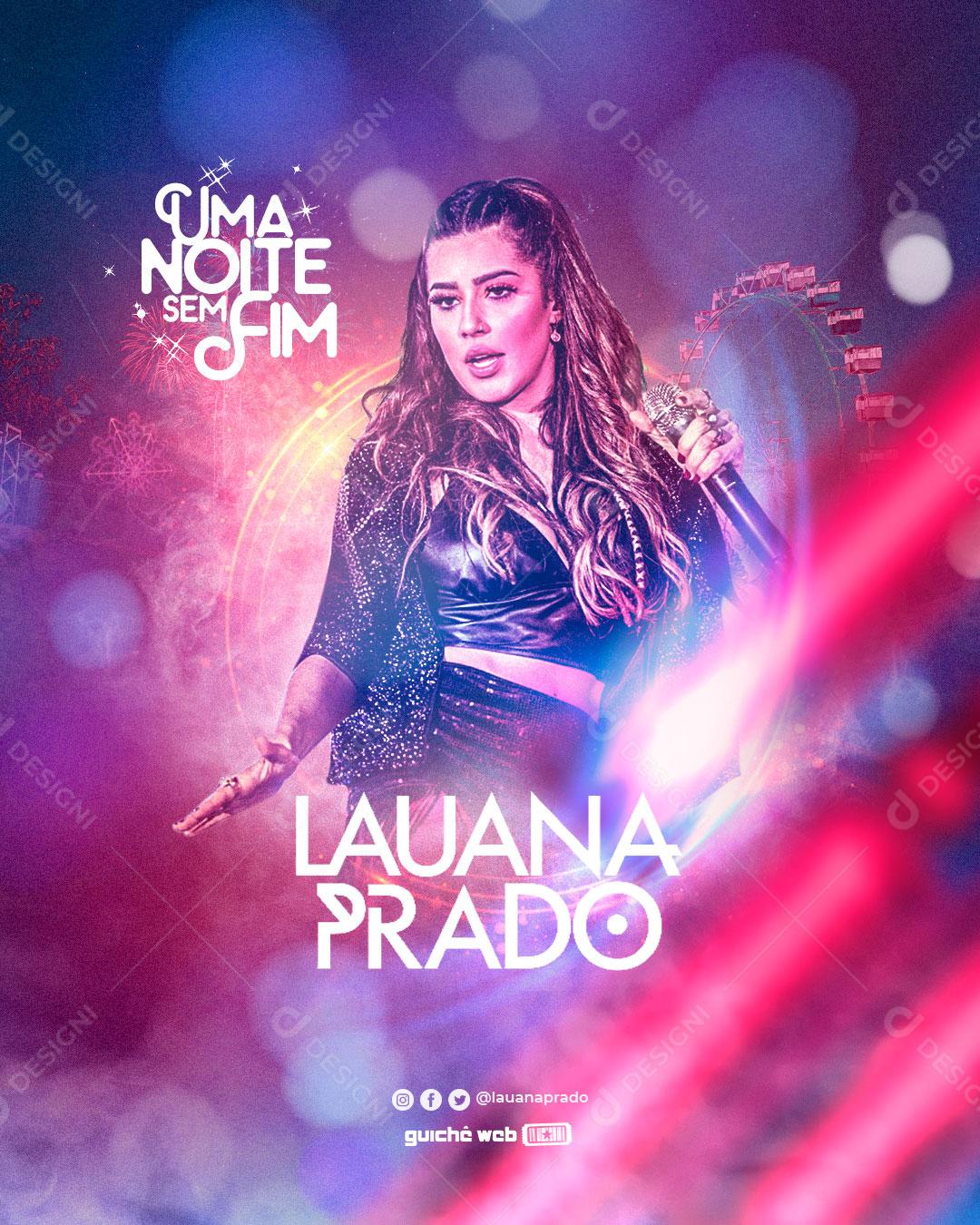 Flyer Show Evento Uma Noite sm Fim Cantora Luana Prado Social Media PSD Editável