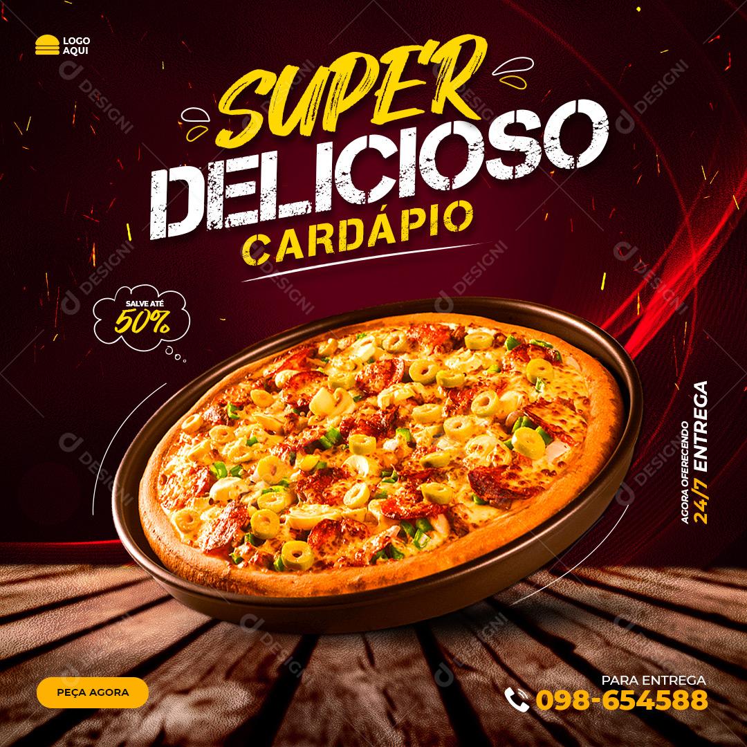 Post Feed Pizzaria Super Delicioso Cadápio Pizza Social Media PSD Editável
