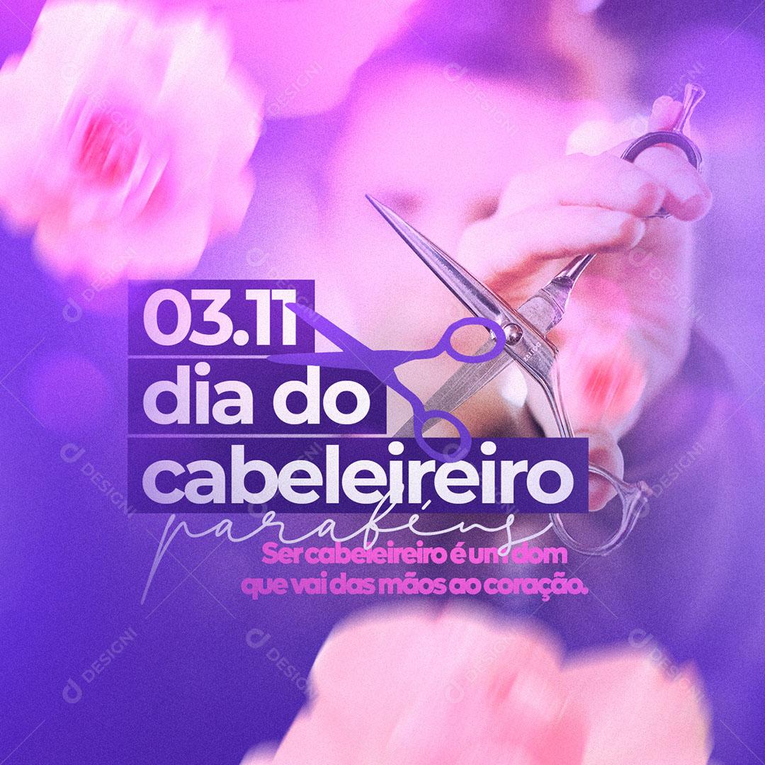 Post Feed Data Comemorativa Dia do Cabeleireiro Social Media PSD Editável