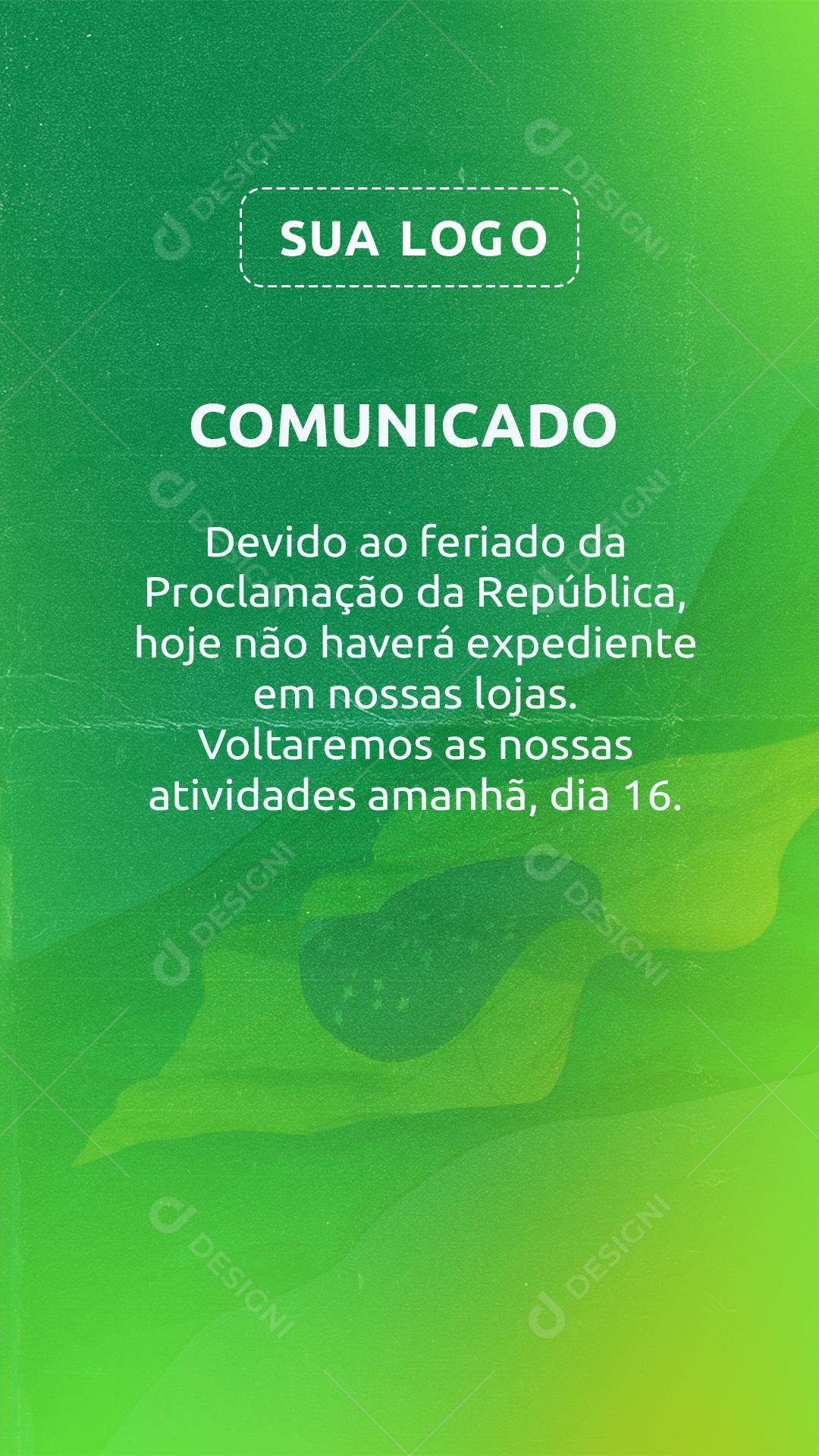 Post Story Comunicado Devido ao Feriado da Proclamação da República Social Media PSD