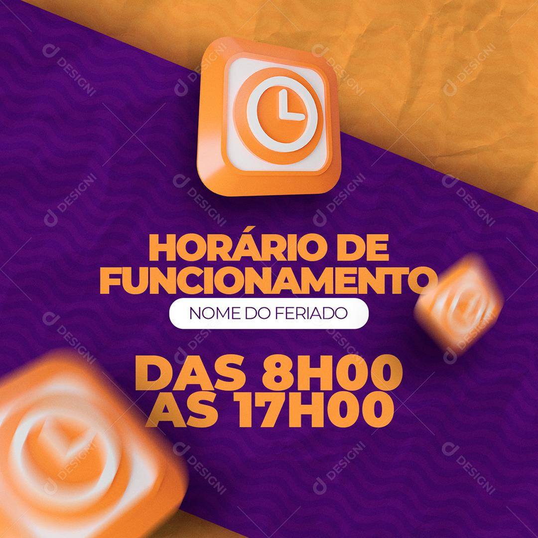 Post Feed Atendimento Horário de Funcionamento Feriado Social Media PSD Editável