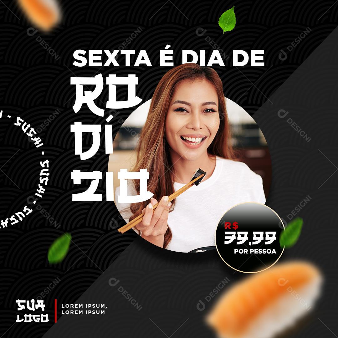 Sexta É Dia De Rodízio De Sushi Social Media PSD Editável