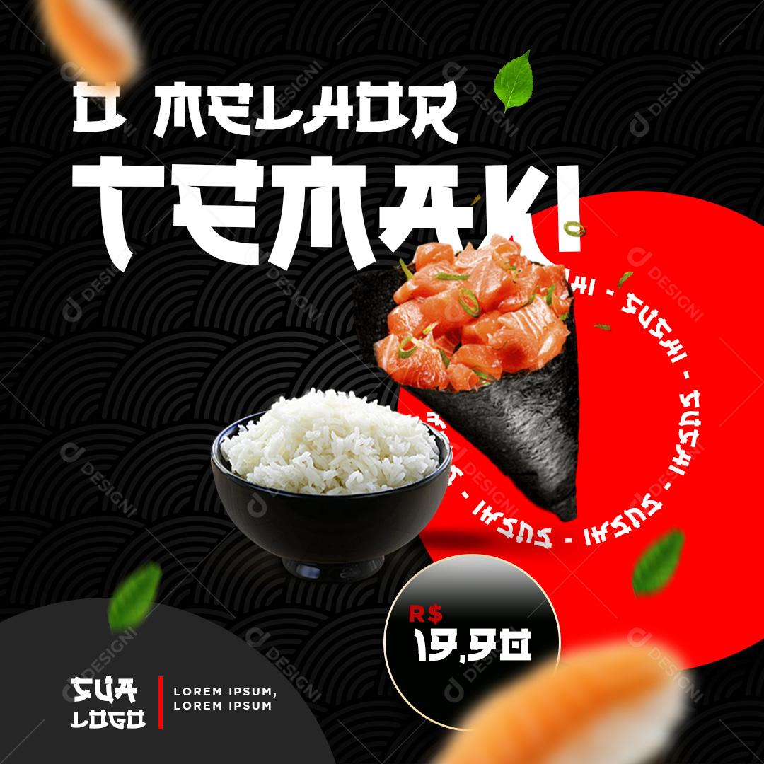 Comida Japonesa O Melhor Temaki Social Media PSD Editável
