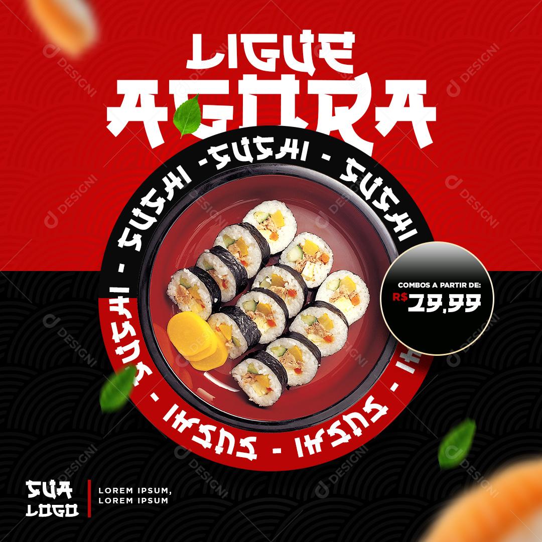 Ligue Agora Comida Japonesa Sushi Social Media PSD Editável