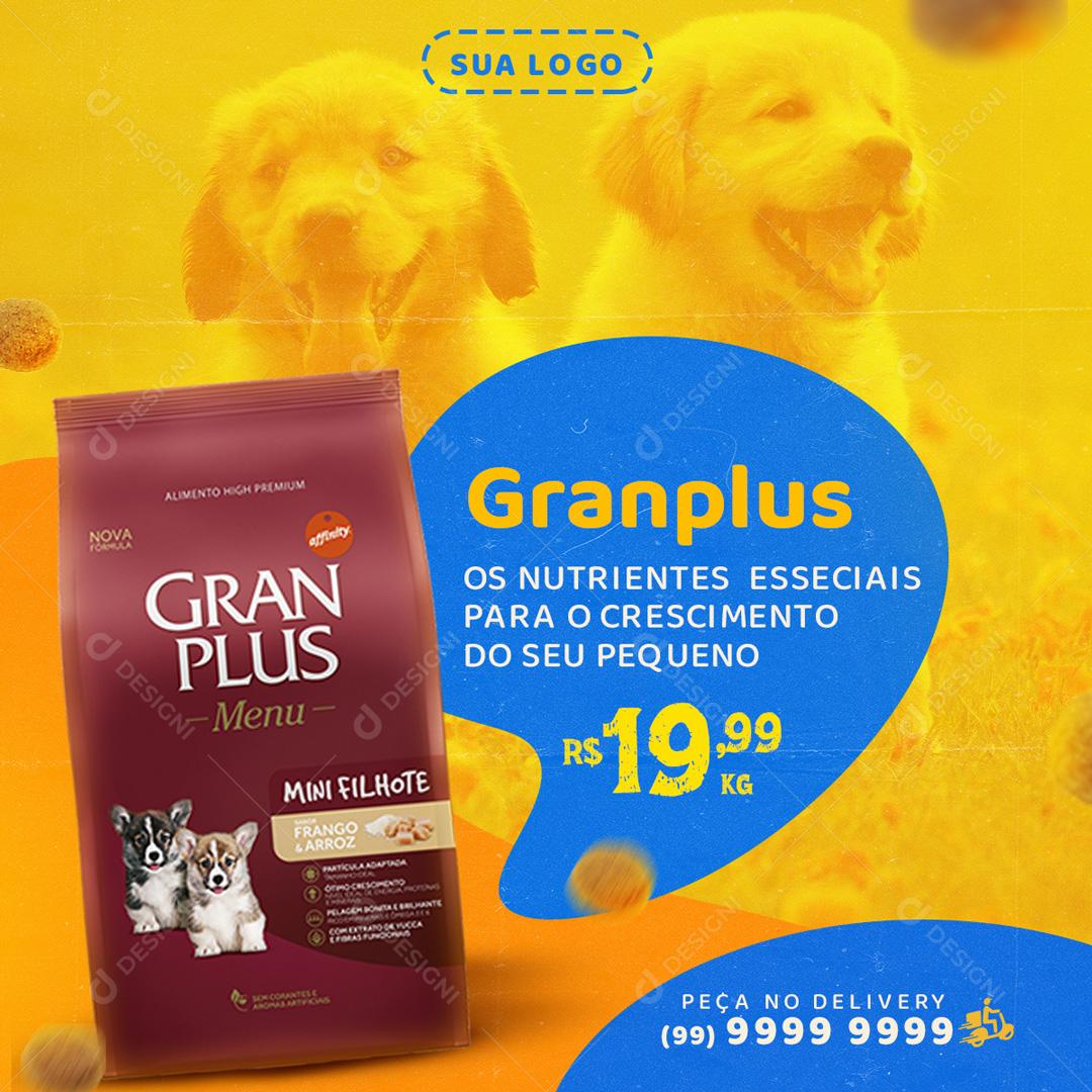 Granplus Ração Com Nutrientes Essenciais Para o Seu Pet Social Media PSD Editável