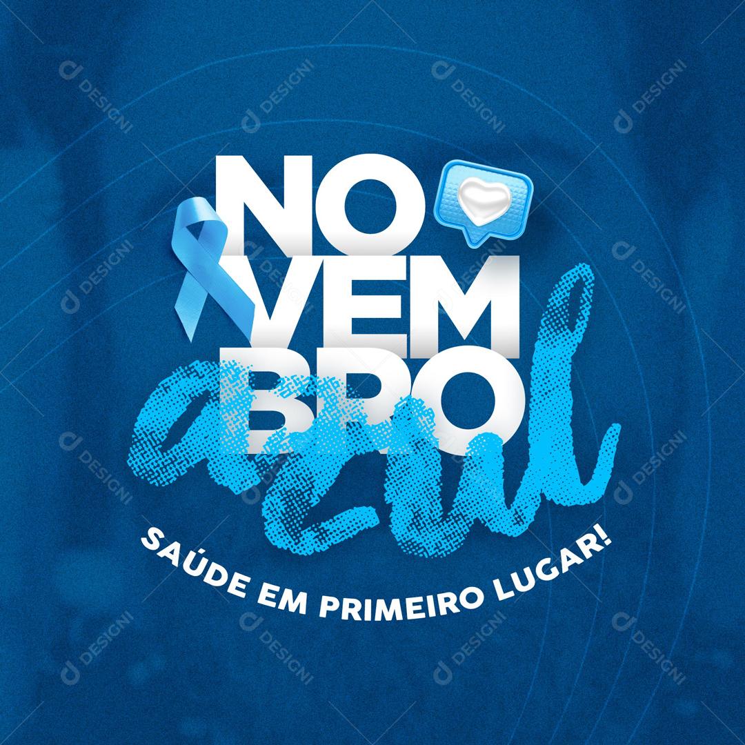 Novembro Azul Saúde Em Primeiro Lugar Social Media PSD Editável