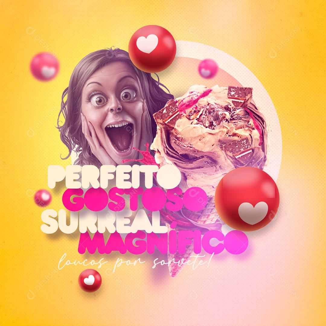 Redes Sociais Sorveteria Perfeito Gostoso Surreal Magnifico PSD Editável