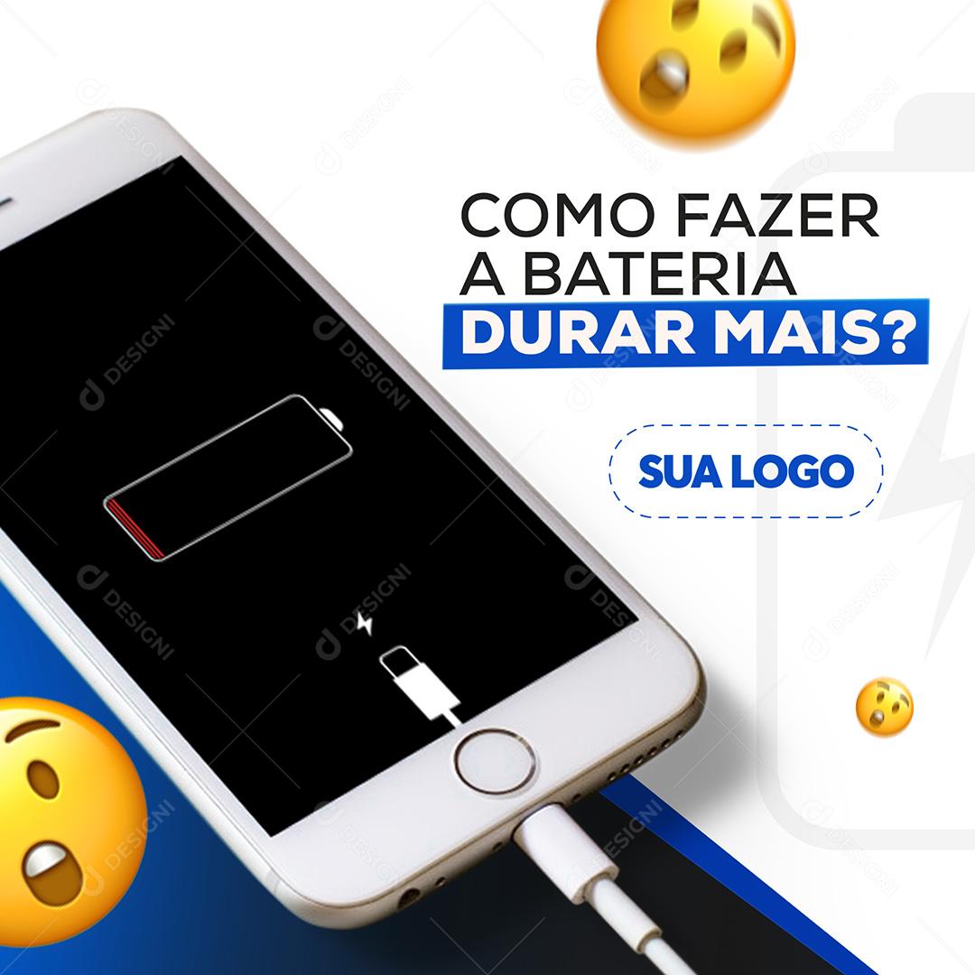 Post Celular Como Fazer A Bateria Durar Social Media PSD Editável