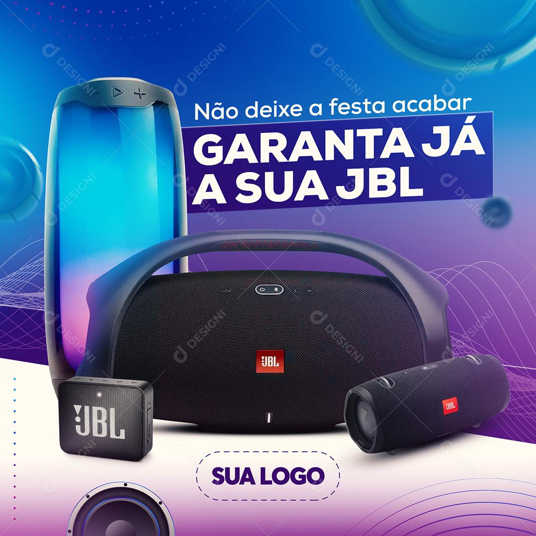 Post Caixa de Som Garanta Sua JBL Social Media PSD Editável