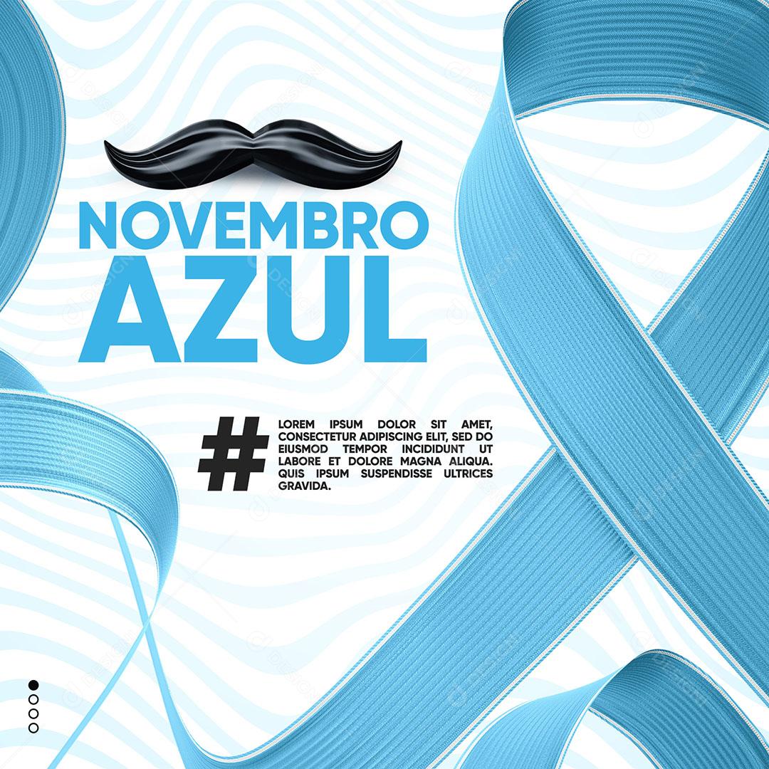 Social Media Novembro Azul Laço e Bigode 3D PSD Editável