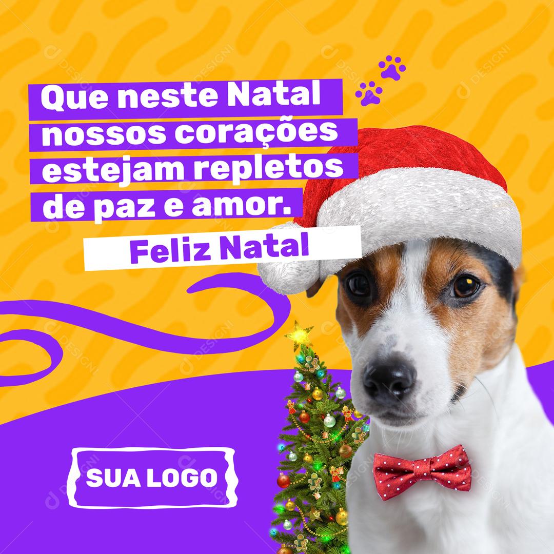 Que Neste Natal Nossos Corações Estejam Repleto de Paz E Amor Social Media PSD Editável