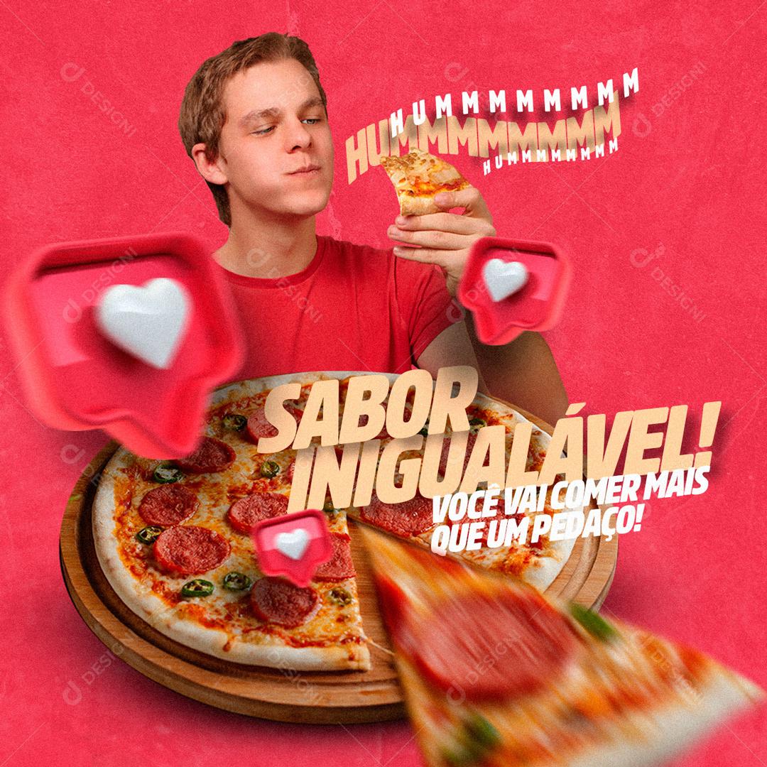 Sabor inigualável Você Vai Comer Mais Que Um Pedaço Social Media PSD Editável