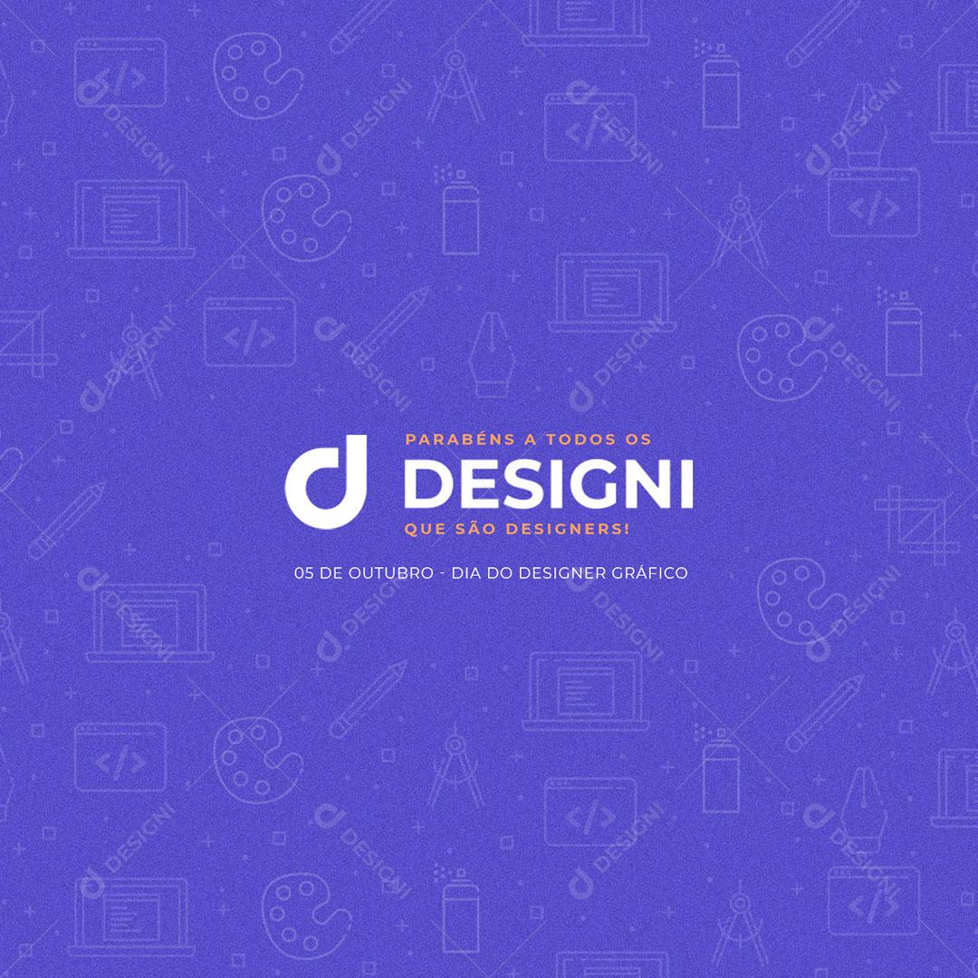 Post Homenagem Designi Para Nossos Designer Social Media PSD Editável