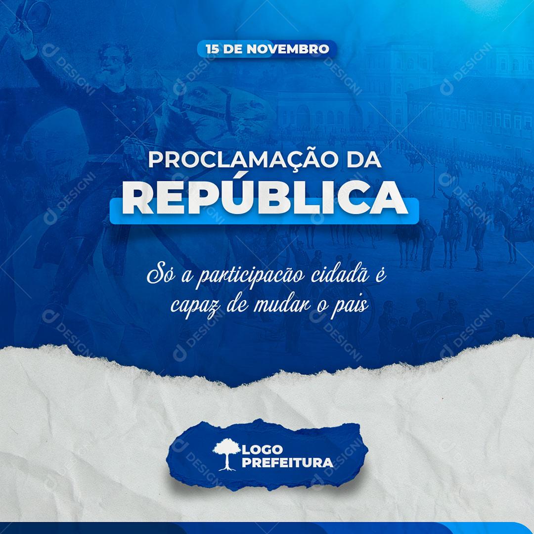 Social Media Data Comemorativa Proclamação da República 15 de Novembro PSD Editável