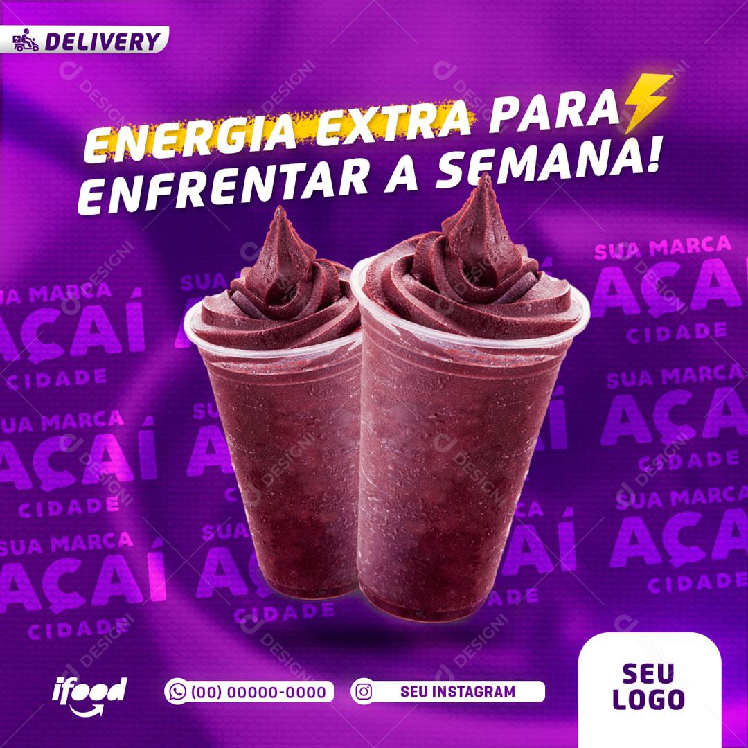 Social Media Açaiteria Energia Extra Para Enfrentar a Semana PSD Editável
