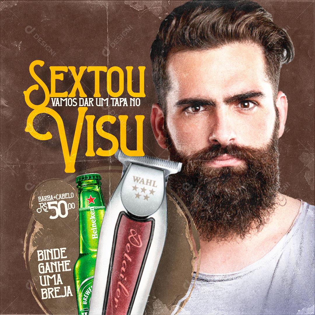 Social Media Barbearia Sextou Vamos Dar um Tapa no Visual Corte Cabelo PSD Editável