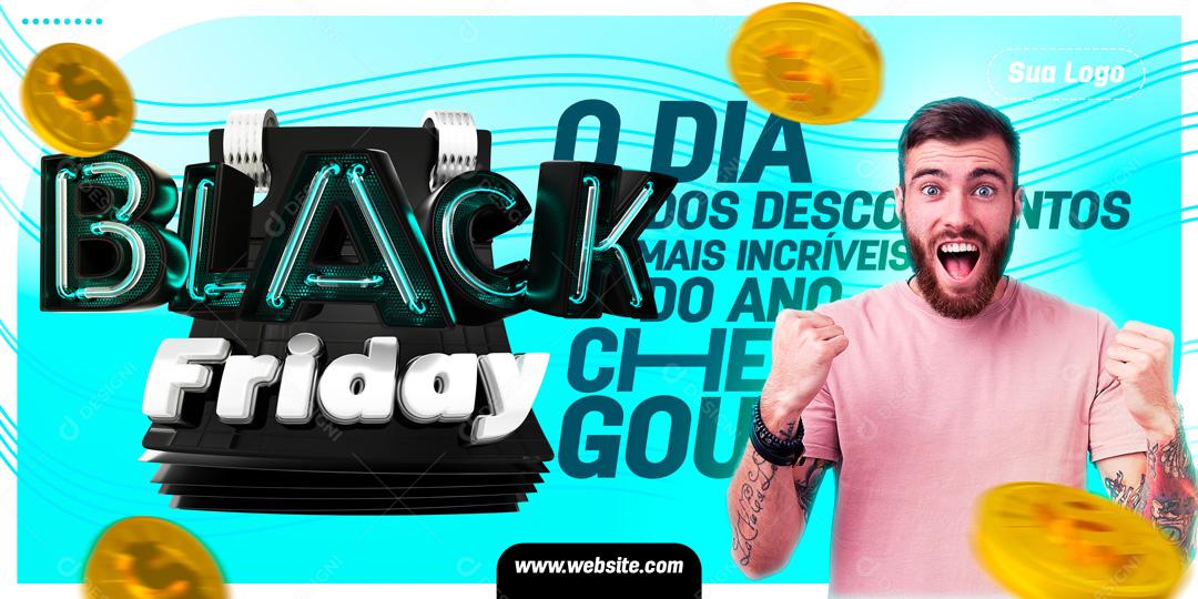 Black Friday O Dia Chegou Promoção Ofertas Social Media PSD Editável