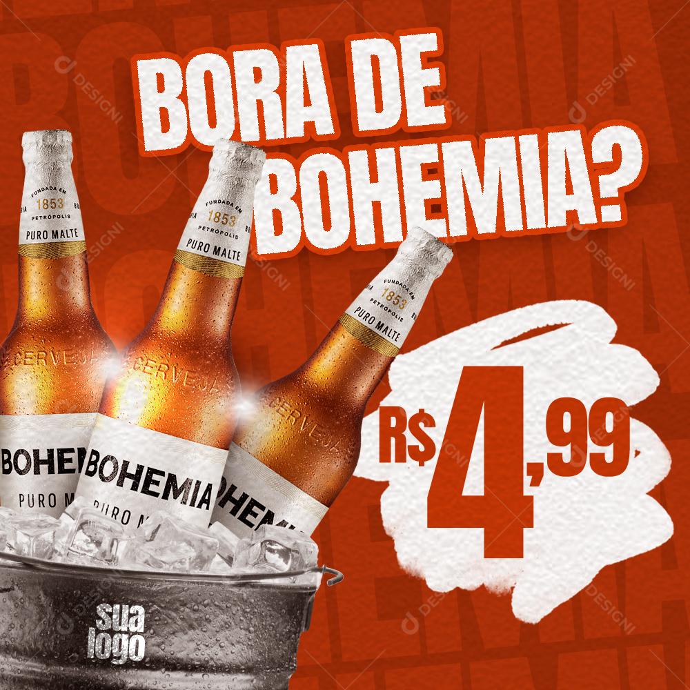 Cerveja Bora De Bohemia Social Media PSD Editável