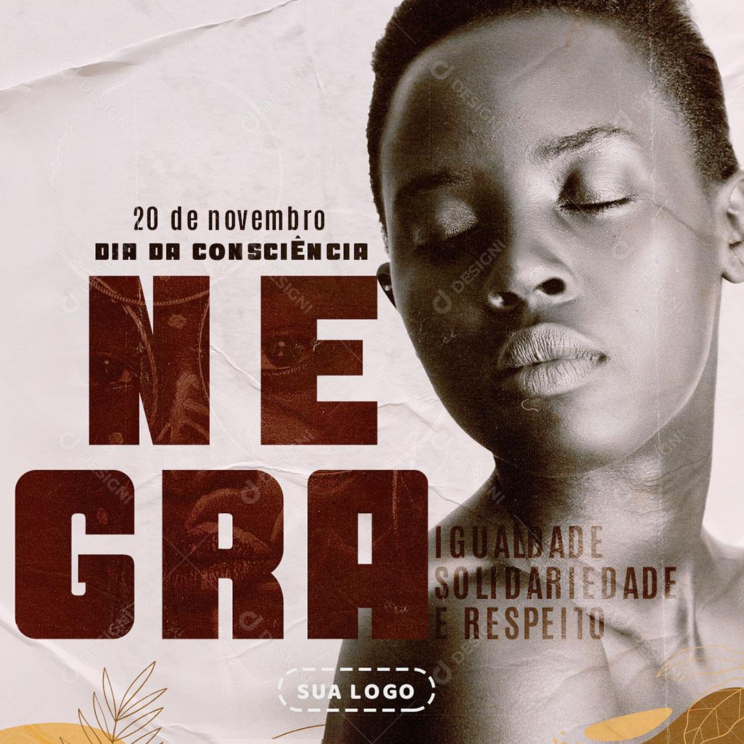 Social Media Data Comemorativa Consciência Negra 20 de Novembro PSD Editável